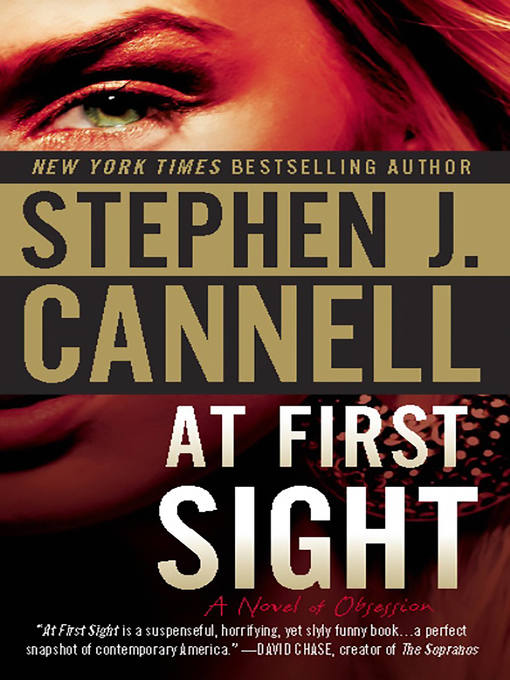 Title details for At First Sight by Stephen J. Cannell - Available